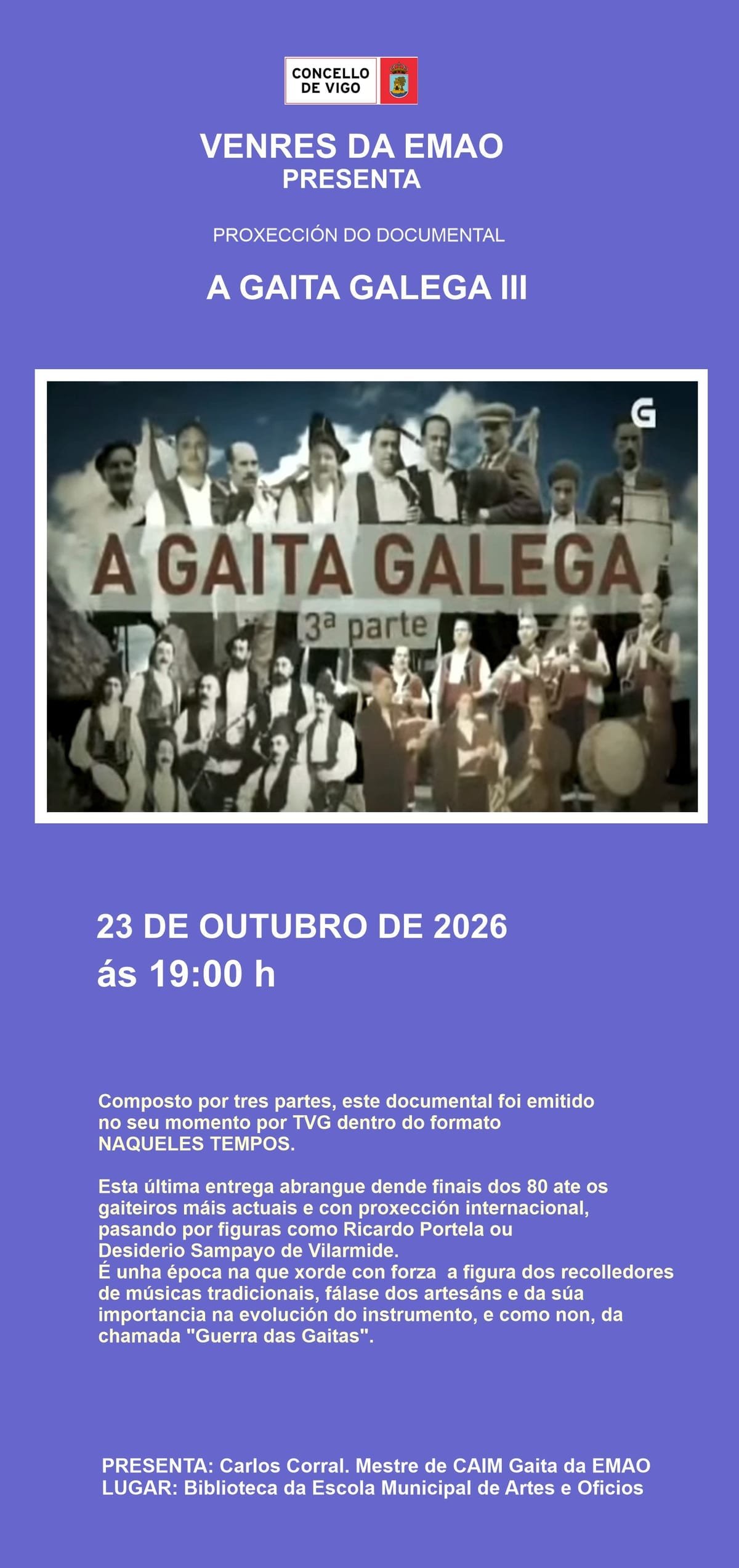 EMAO: Viernes de la EMAO Proyección del documental "A Gaita Galega III"