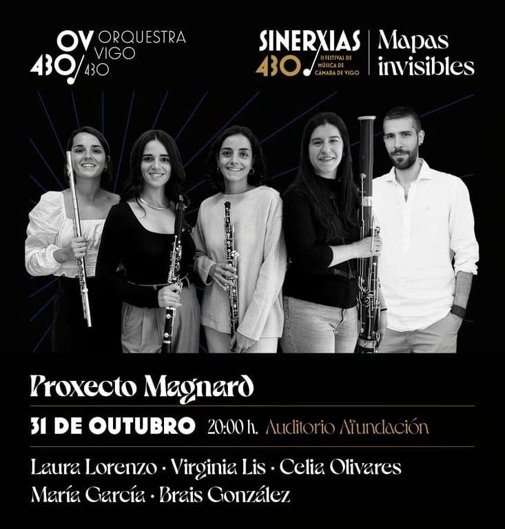 Orquestra Vigo 430: II FESTIVAL SINERXIAS 430: 31 de octubre "Proxecto Magnard"