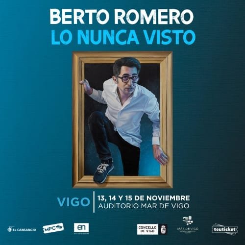 Berto Romero. Lo nunca visto