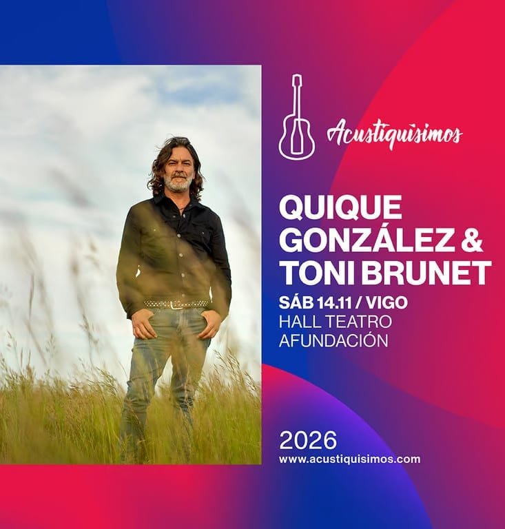 Acustiquísimos. Quique González & Toni Brunet