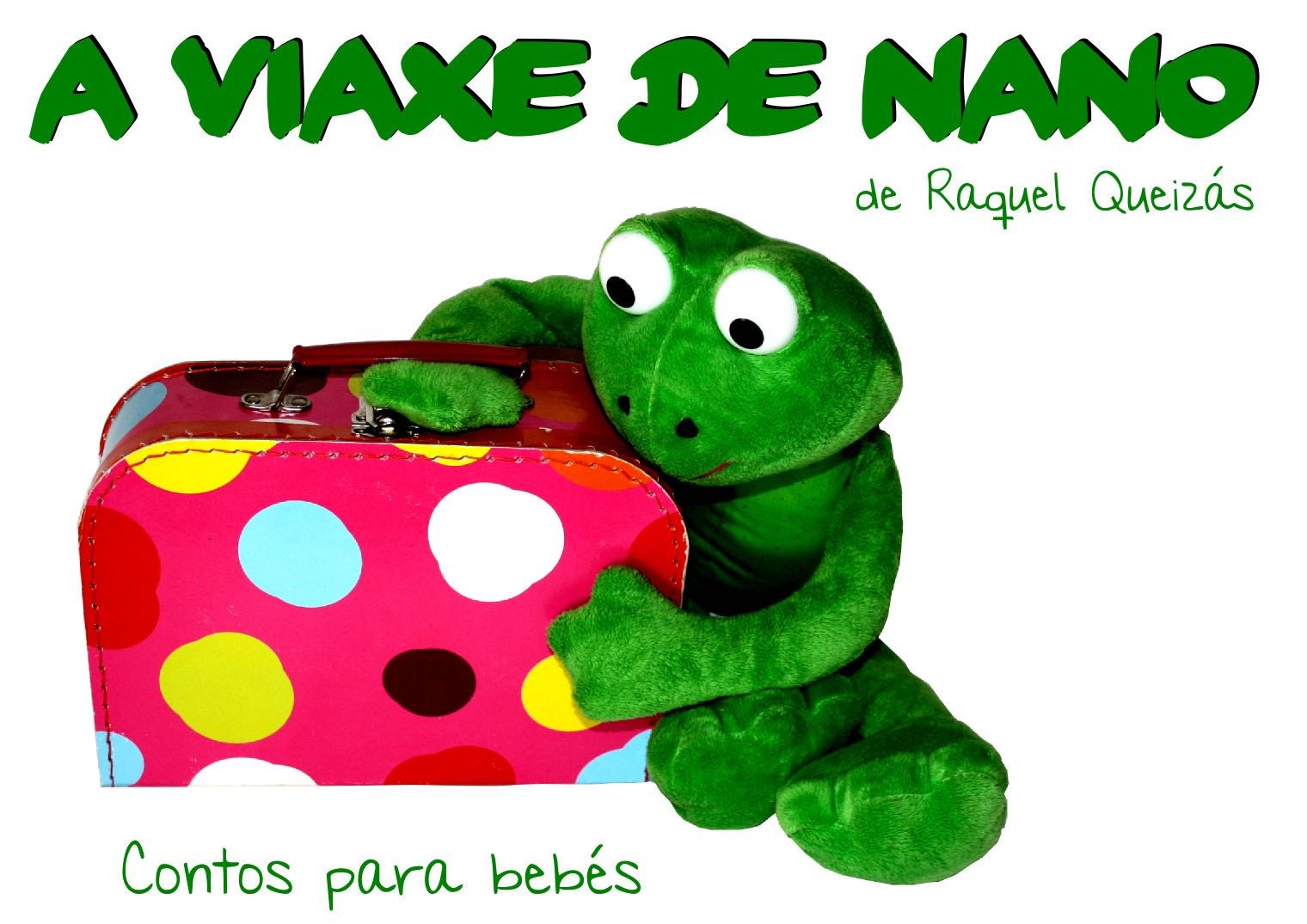 A viaxe de Nano. Raquel Queizás