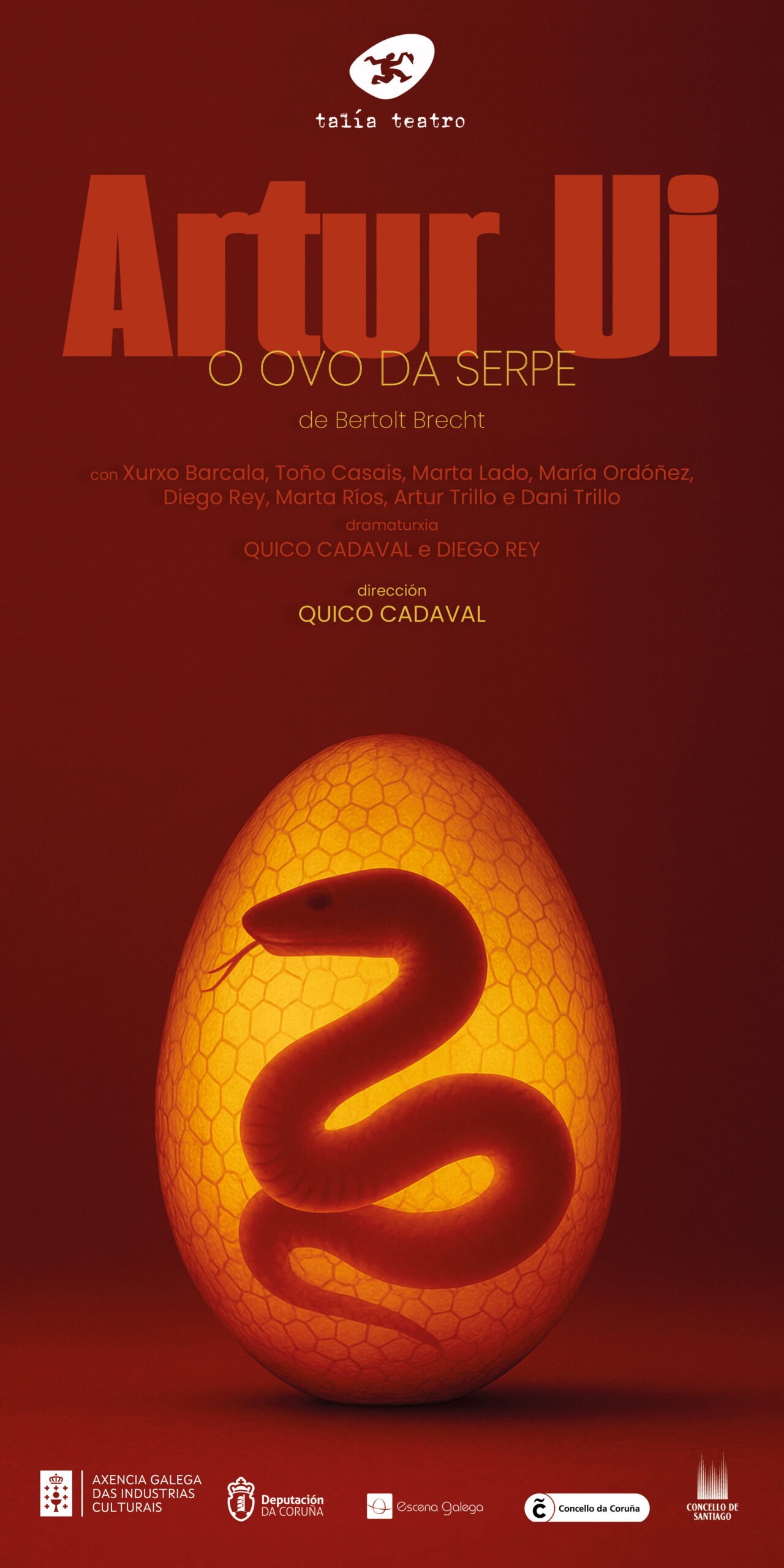 Talía Teatro: «Artur Ui, o ovo da serpe»