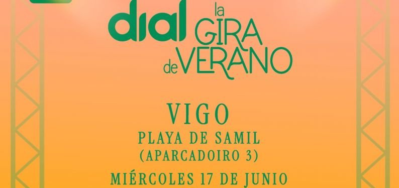 «Cadena Dial – La Gira de Verano»