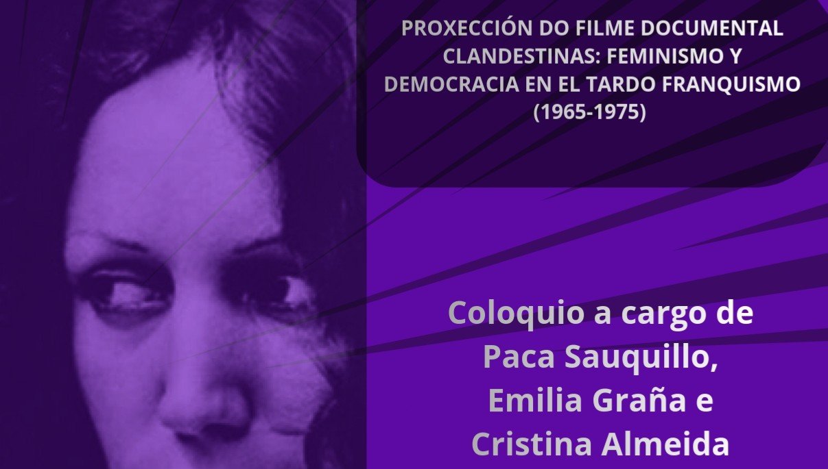 Proxección do filme documental «Clandestinas: feminismo y democracia en el tardo franquismo (1965-1975)»